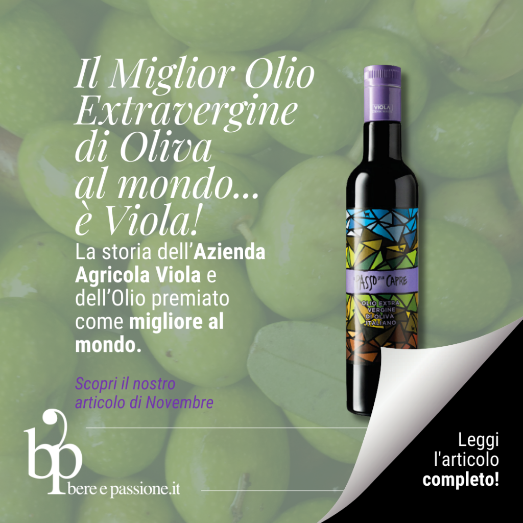 Il Miglior Olio Extravergine di Oliva al mondo... è Viola!