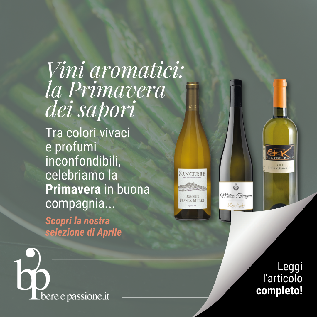 Vini aromatici: la primavera dei sapori