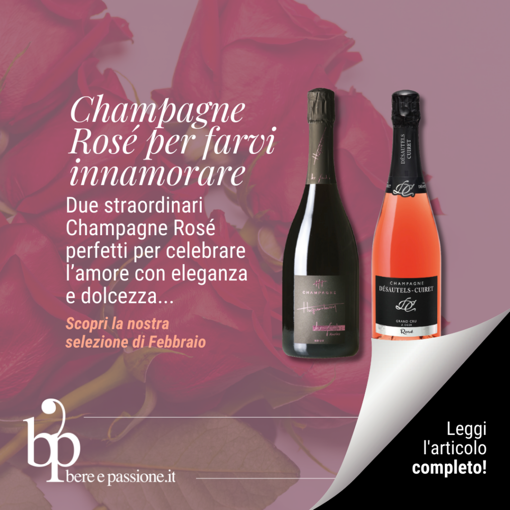 Champagne Rosé: due bottiglie per innamorarvi